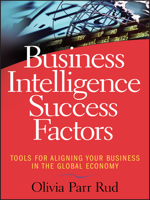 Title details for Business Intelligence Success Factors by Olivia Parr Rud - Available